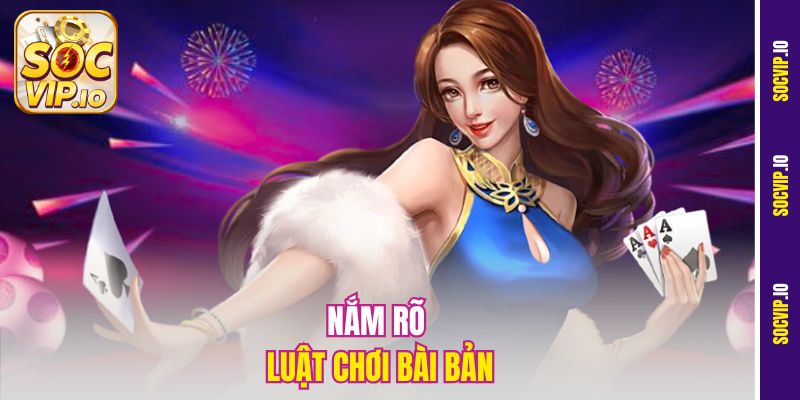 Cách Chia Bài Phỏm Hợp Lý Socvip - Thắng Không Trượt Phát Nào 1 Nắm rõ luật chơi bài bản